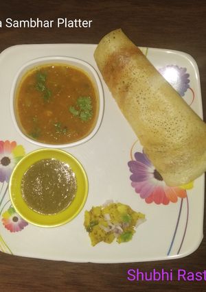A picture of Dosa Sambhar Platter.