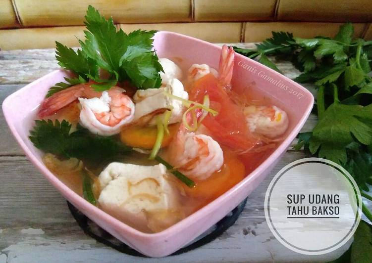 Cara Gampang Menyiapkan Sup Udang Tahu Bakso #PR_OlahanUdang, Lezat