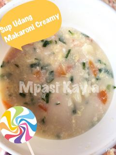 Foto resep Sup Udang Makaroni Creamy Mpasi