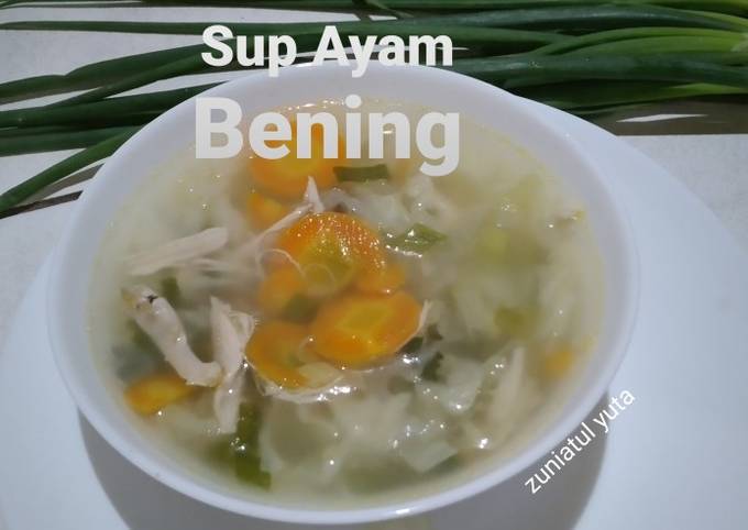 Resep Sup Ayam Bening Oleh Zuniatul Yuta Cookpad