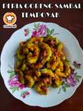 Peria Goreng Sambal Tempoyak