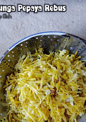 Foto resep Bunga Pepaya Rebus Siap Olah