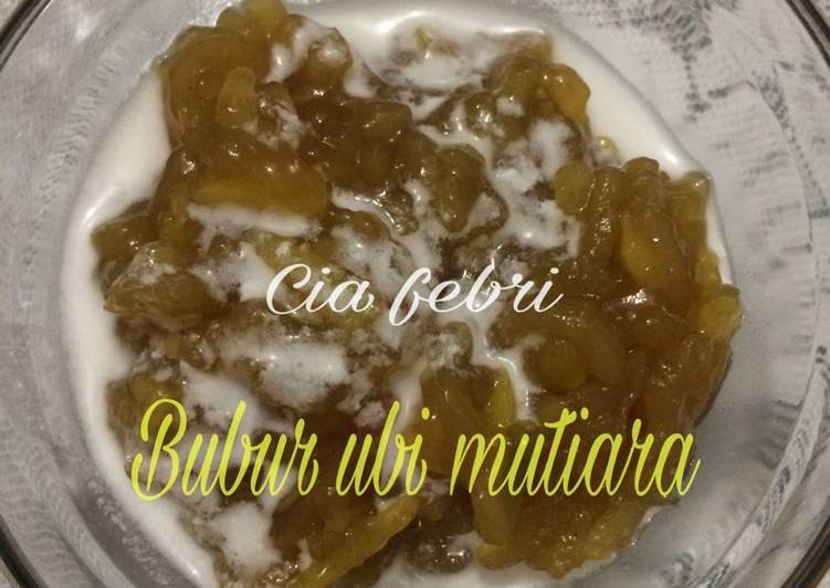 Bubur ubi mutiara