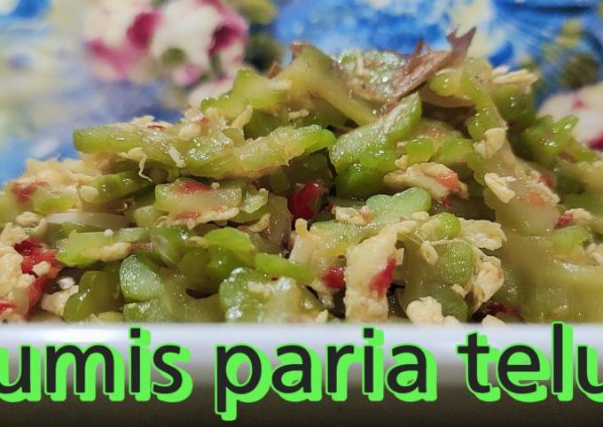 Bagaimana Membuat Tumis Paria telur, Lezat