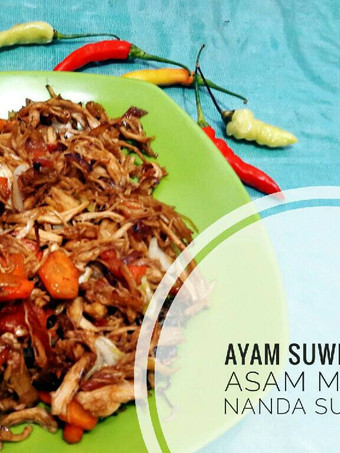 Resep Ayam suwir asem manis pedas Anti Gagal