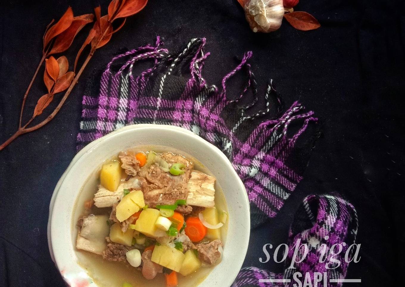 Sop Daging iga Sapi resep otentik mertua