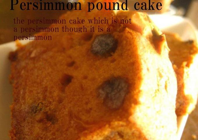 Recipe of Quick Persimmon Poundcake