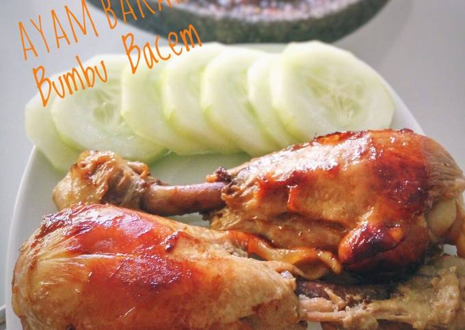 Ayam Bakar Bumbu Bacem