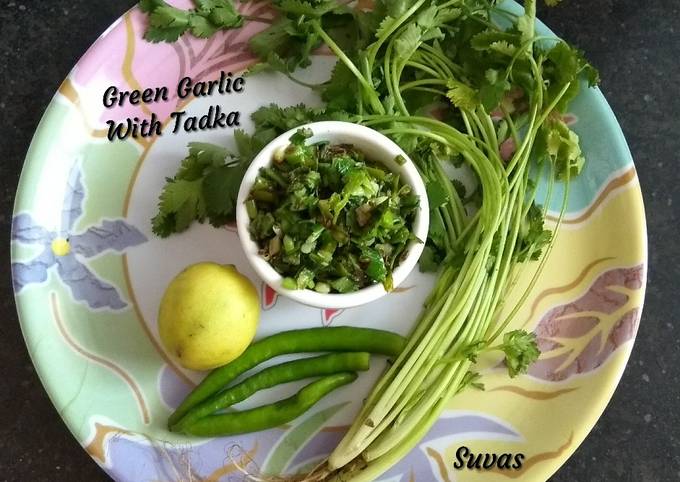 Green Garlic with Tadka Recipe by Suvas Shah - Cookpad