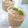 Peach Mousse and Jelly