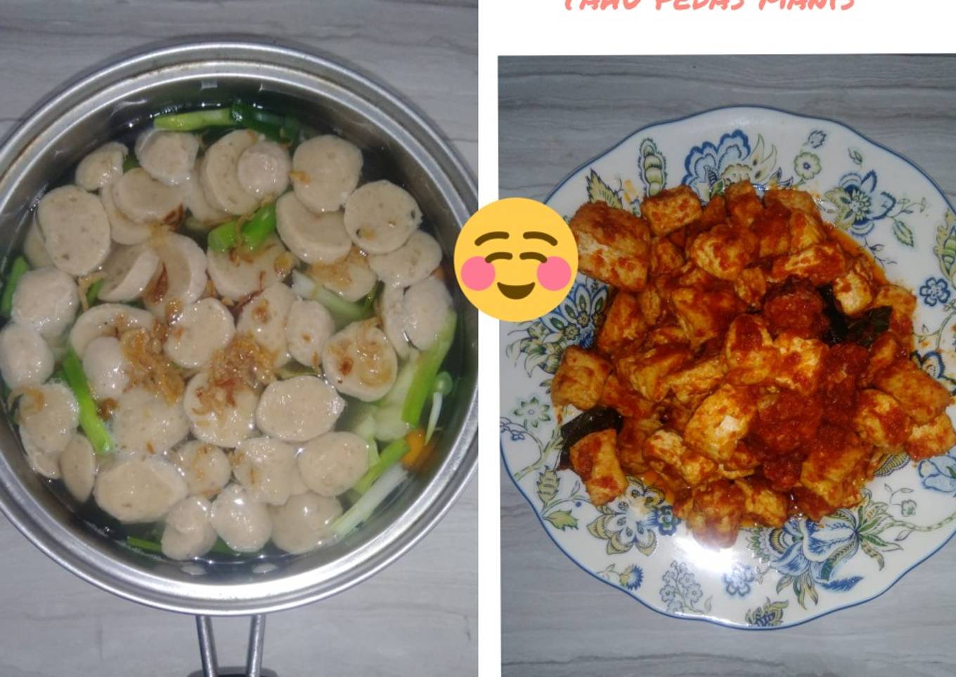 Tahu bumbu pedas manis & Sayur SOP bakso