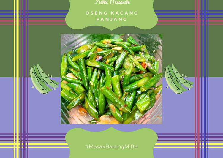 Oseng kacang panjang simpel