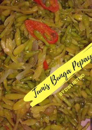 Foto resep Tumis Bunga Pepaya