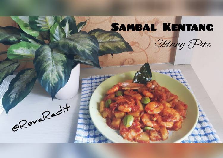 Bagaimana Membuat Sambal Kentang Udang Pete Anti Gagal