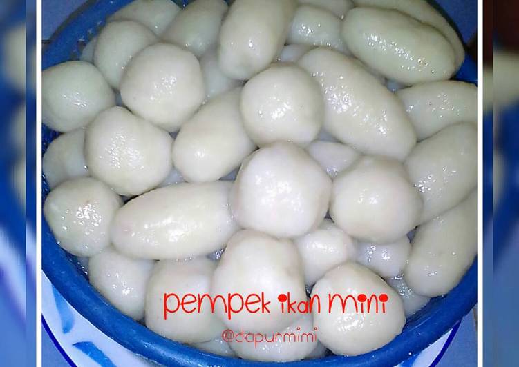 Langkah Mudah untuk Membuat Pempek ikan mini yang Lezat Sekali