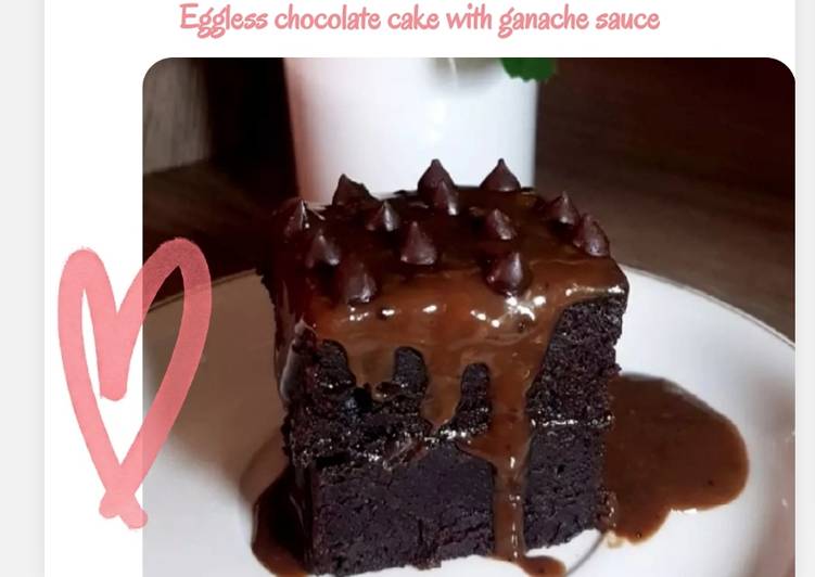 Eggless chocolate cake with ganache sauce