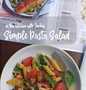 Cara Sederhana Membikin Resep  Simple Pasta Salad yang Lezat Sekali, Bikin Ketagihan