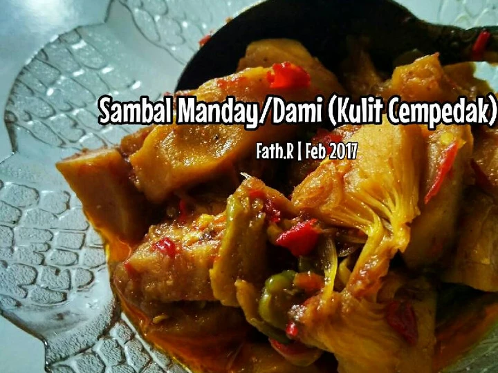 Langkah Gampang Membuat Resep Sambal Goreng Manday/Dami (Kulit Cempedak) #SampitKuliner yang Menggugah Selera Anti Ribet, Menggugah Selera