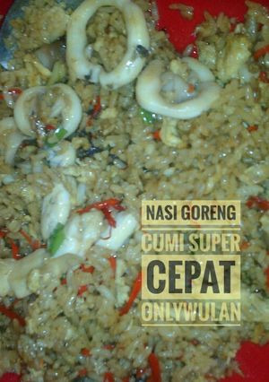 Foto resep Nasi Goreng Cumi Super Cepat