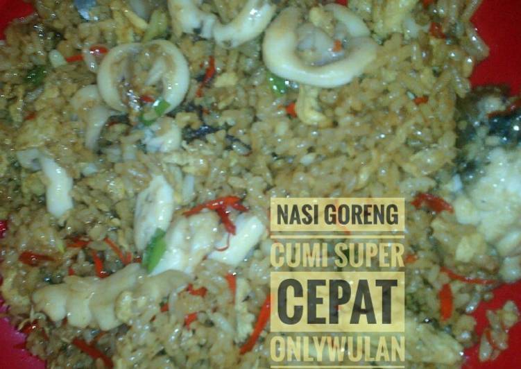 Resep Nasi Goreng Cumi Super Cepat Anti Gagal