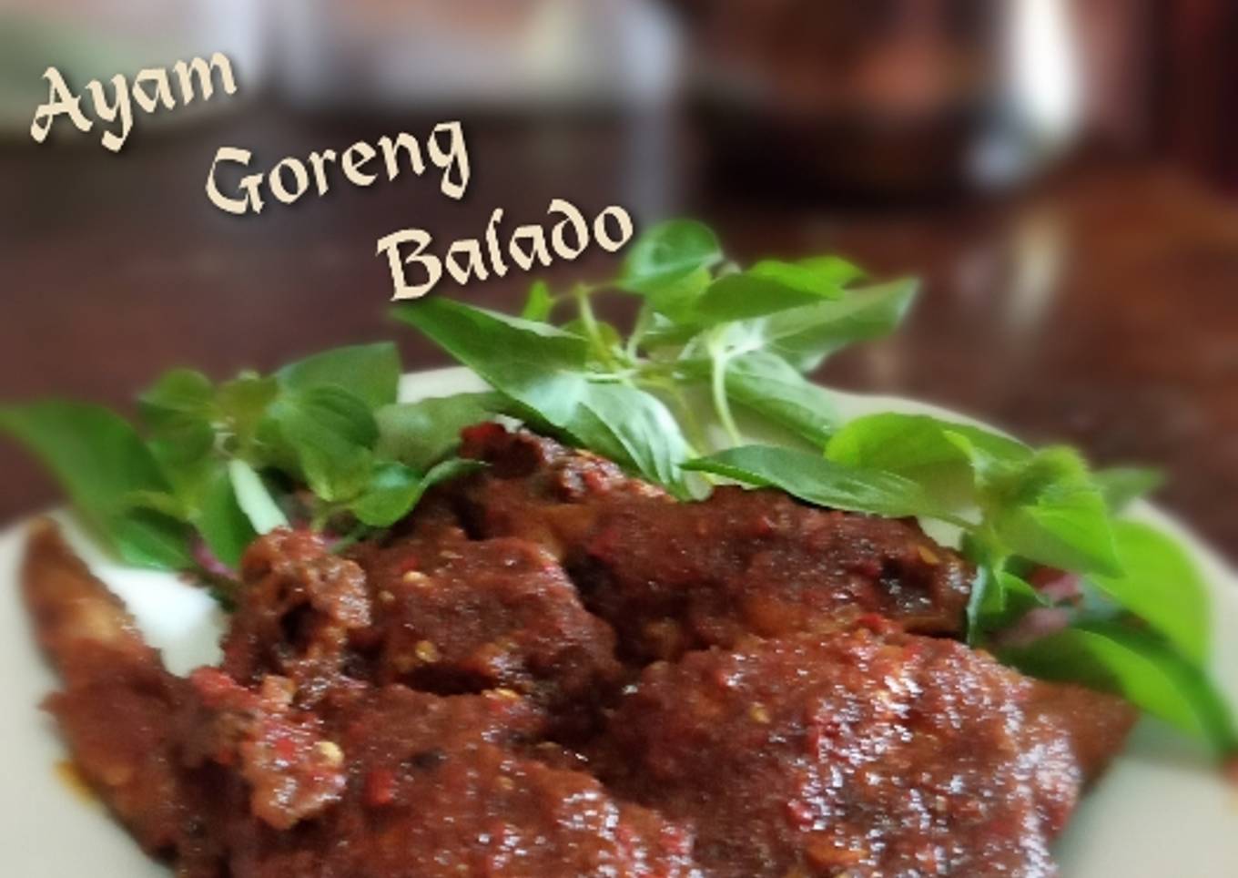 Resep Ayam Goreng Balado yang Enak