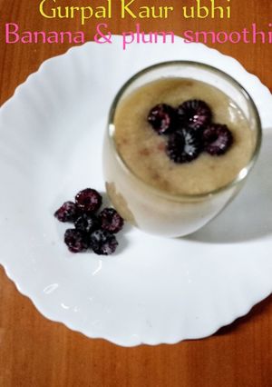 A picture of Banana & plums smoothie 🥤.