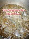 Tips Menggoreng Ikan / Ayam Tidak Meletus