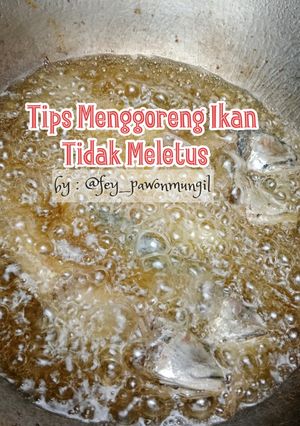 Foto resep Tips Menggoreng Ikan / Ayam Tidak Meletus