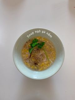 Hình của món Soup gà ngô ngọt.