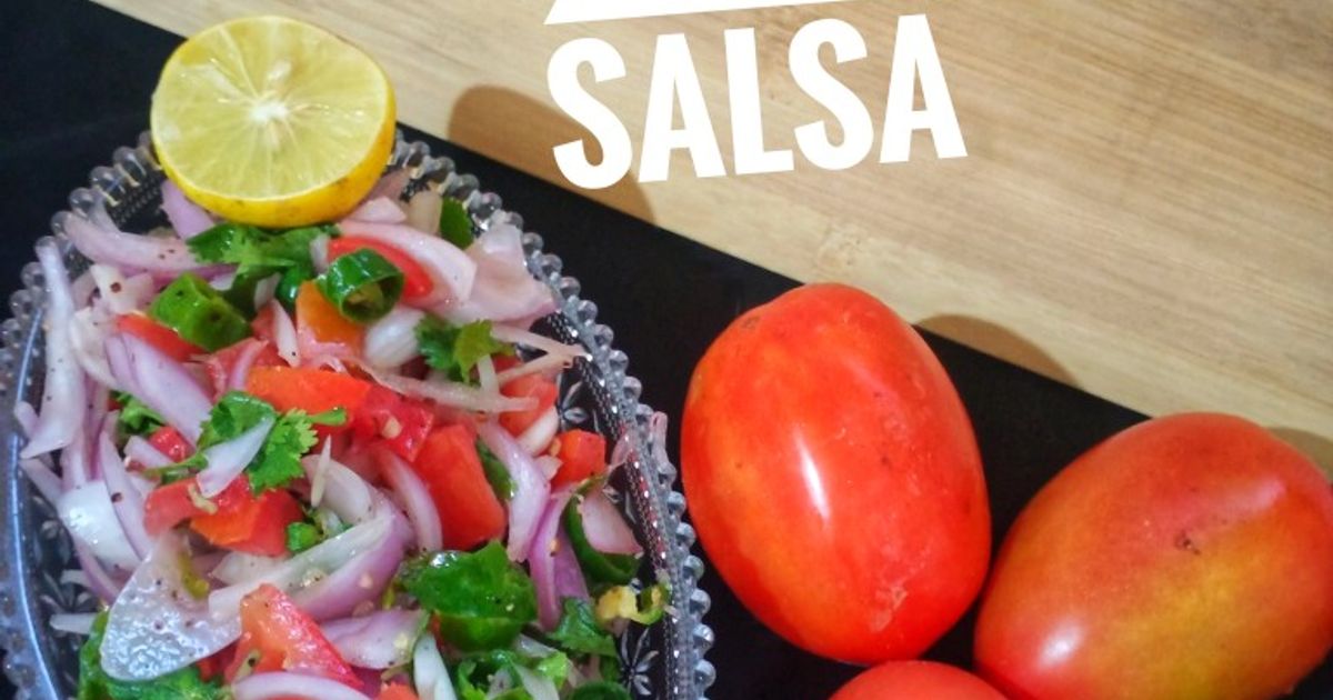 Salsa In English Fresh Tomato Salsa Recipe by Umme Ali - Cookpad