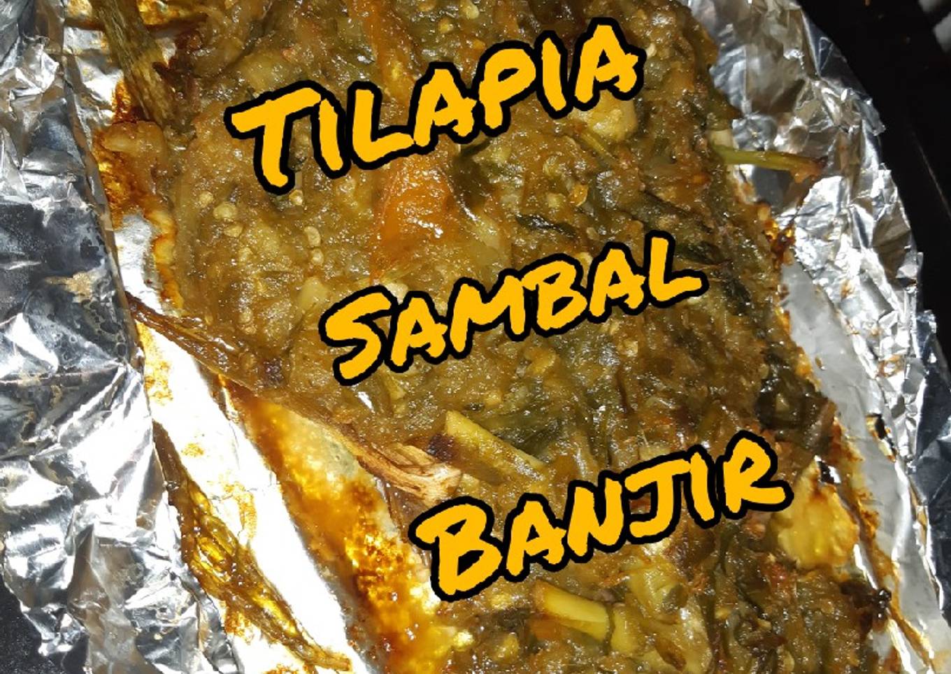 Tilapia Sambal Banjir 🚣‍♀️