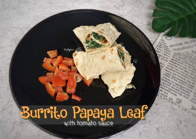 Burrito Papaya Leaf with tomato sauce