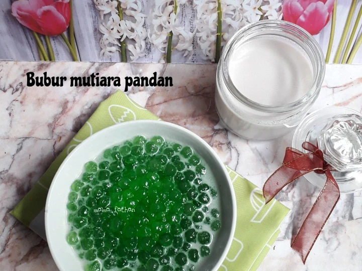 Cara Mudah Membuat Resep Bubur mutiara pandan yang Menggugah Selera Anti Ribet, Mantap Sekali