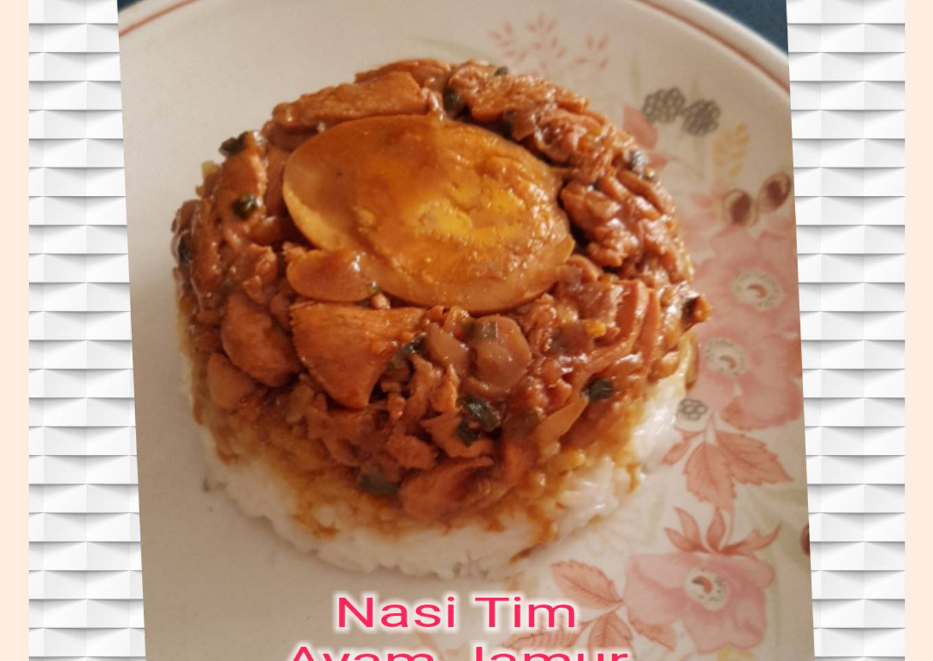 Nasi Tim Ayam Jamur