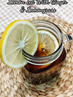 Foto resep Lemon Tea With Ginger & Lemongrass