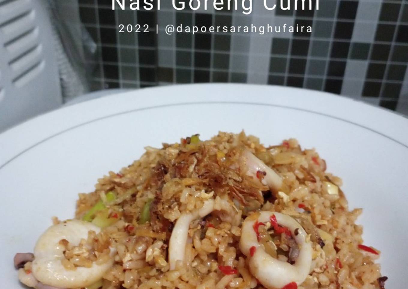 Nasi Goreng Cumi