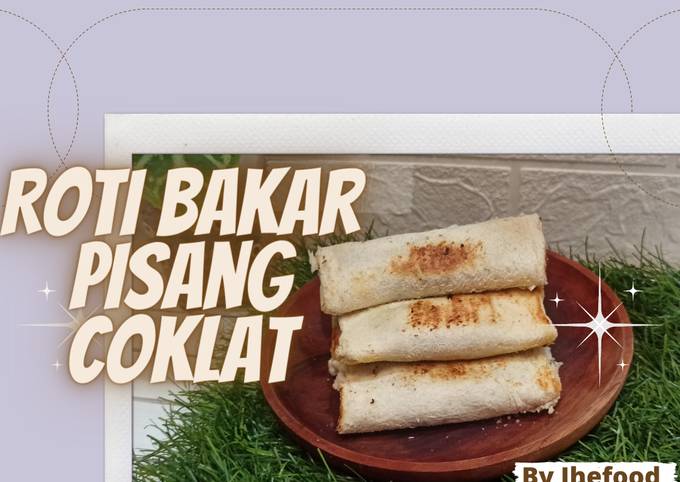 Resep "ROTI PANGGANG PISANG COKLAT" Oleh JheFood - Cookpad