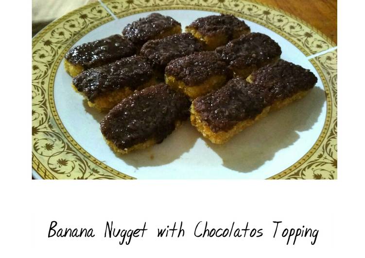 Banana Nugget with Chocolatos Topping