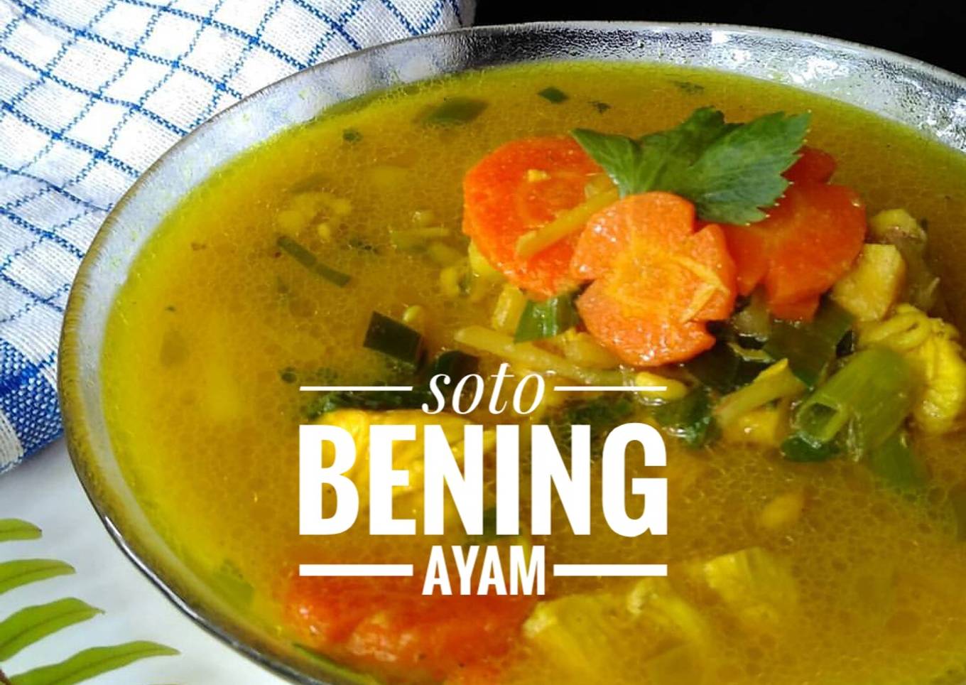 Soto bening ayam