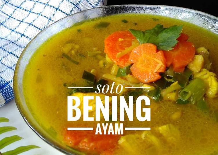 Resep Soto bening ayam Anti Gagal