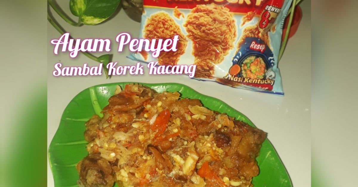 Ayam Penyet Sambal Korek Kacang