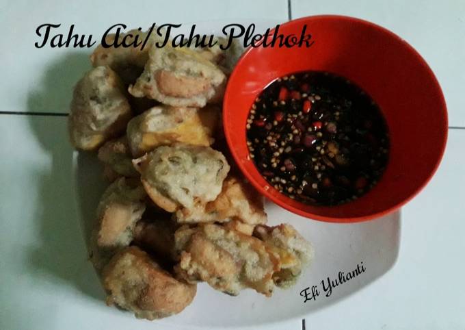 Tahu Aci / Tahu Plethok