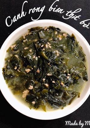 Hình của món Canh rong biển thịt bò.