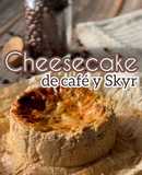 Cheesecake de café y Skyr