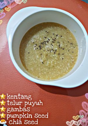 Foto resep Mpasi 6m+ kentang, telur puyuh, gambas, pumpkin seed, chia seed