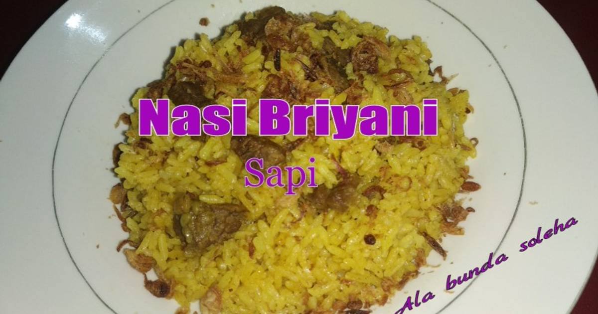 62 Resep Nasi Briyani Daging Sapi Enak Dan Sederhana Ala Rumahan Cookpad