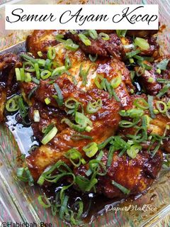 Foto resep Semur Ayam Kecap (Dapur Mak Bee)