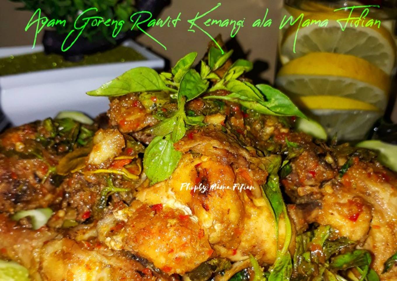 Ayam Goreng Rawit Kemangi ala Mama Fifian