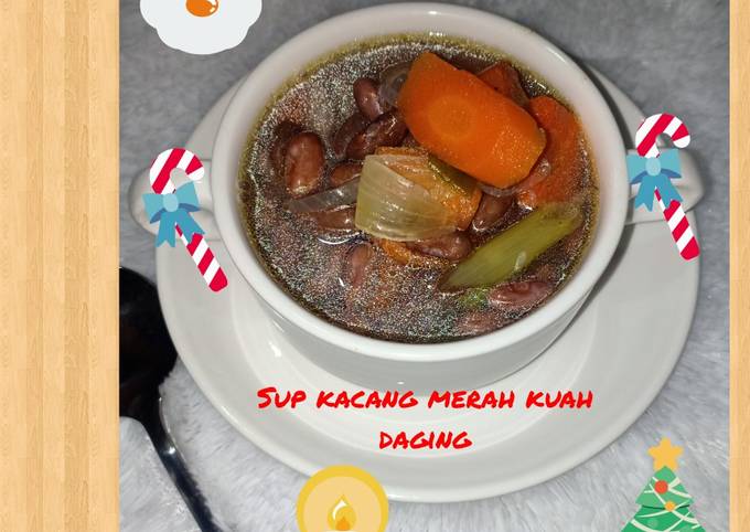 Resep Sup kacang merah kuah daging, Lezat