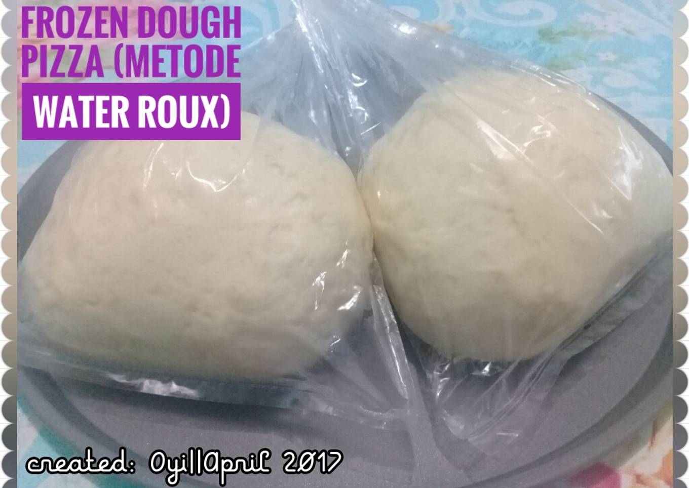 Frozen Dough Pizza (metode water roux)